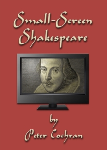 None Small-Screen Shakespeare