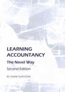 None Learning Accountancy : The Novel Way Second Edition