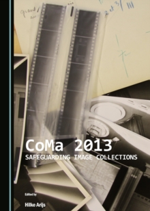 None CoMa 2013 : Safeguarding Image Collections