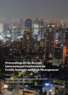 None Proceedings of the Second International Conference on Credit Analysis and Risk Management