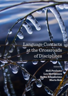 None Language Contacts at the Crossroads of Disciplines