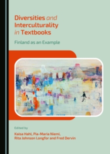 None Diversities and Interculturality in Textbooks : Finland as an Example