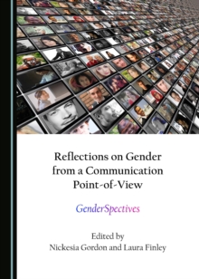 None Reflections on Gender from a Communication Point-of-View : GenderSpectives