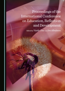 None Proceedings of the International Conference on Education, Reflection and Development