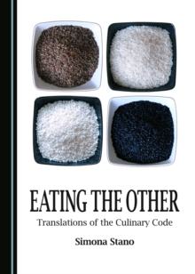 None Eating the Other : Translations of the Culinary Code