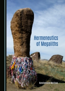 None Hermeneutics of Megaliths