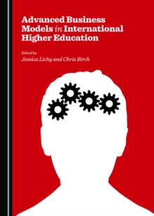 None Advanced Business Models in International Higher Education