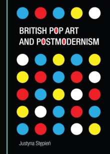 None British Pop Art and Postmodernism