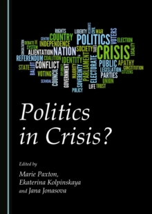 None Politics in Crisis?