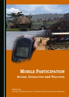 None Mobile Participation : Access, Interaction and Practices