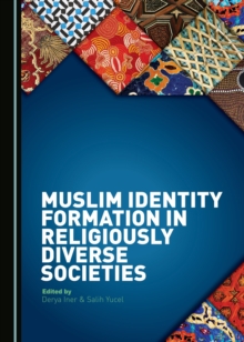 None Muslim Identity Formation in Religiously Diverse Societies