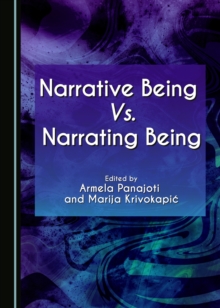 None Narrative Being Vs. Narrating Being