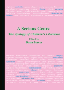 A Serious Genre : The Apology of Children's Literature