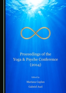 None Proceedings of the Yoga & Psyche Conference (2014)