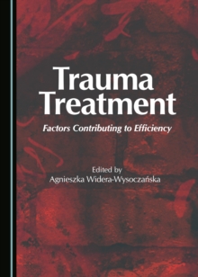 None Trauma Treatment : Factors Contributing to Efficiency