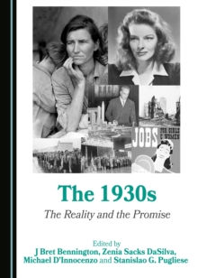 The 1930s : The Reality and the Promise