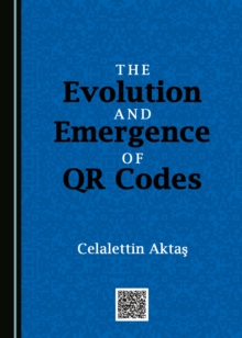 The Evolution and Emergence of QR Codes