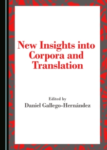 None New Insights into Corpora and Translation