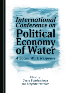 None International Conference on Political Economy of Water : A Social Work Response