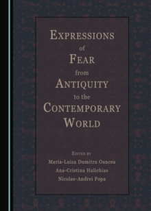 None Expressions of Fear from Antiquity to the Contemporary World