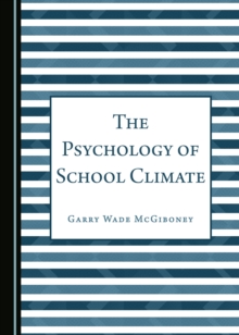 The Psychology of School Climate