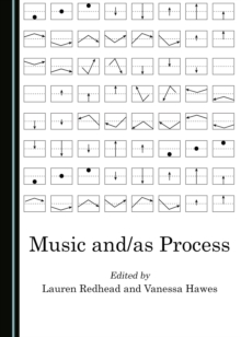 None Music and/as Process