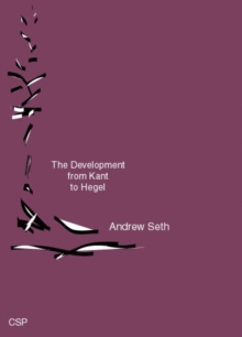 The Development from Kant to Hegel