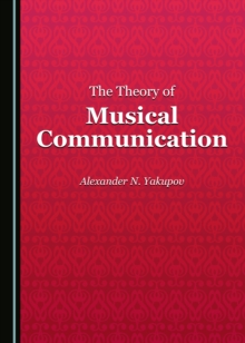 The Theory of Musical Communication