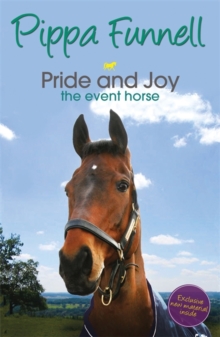 Pride and Joy the Event Horse : Book 7, Paperback Book Pride and Joy the Event Horse : Book 7, Paperback Book