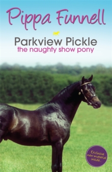 Parkview Pickle the Show Pony : Book 9, Paperback Book Parkview Pickle the Show Pony : Book 9, Paperback Book