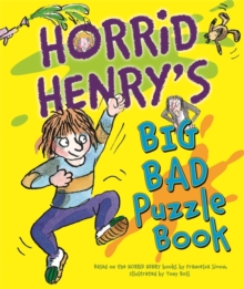 Horrid Henry's Big Bad Puzzle Book, Paperback Book Horrid Henry's Big Bad Puzzle Book, Paperback Book