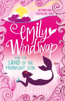 Emily Windsnap and the Land of the Midnight Sun : Book 5