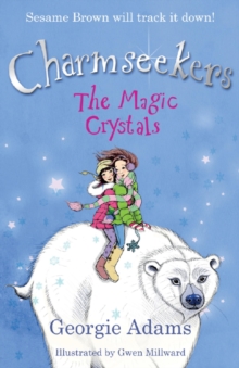 The Magic Crystals : Book 7