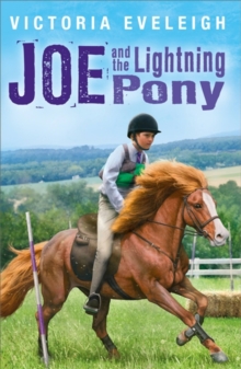 The Horseshoe Trilogy: Joe and the Lightning Pony : Book 2, Paperback Book The Horseshoe Trilogy: Joe and the Lightning Pony : Book 2, Paperback Book