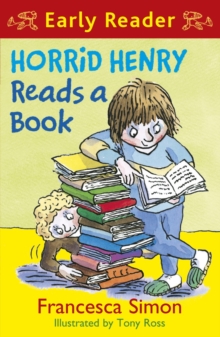 Horrid Henry Reads A Book : Book 10