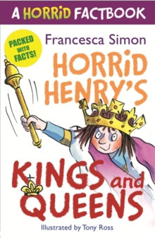 A Horrid Factbook: Kings and Queens : A Horrid Factbook, Paperback Book A Horrid Factbook: Kings and Queens : A Horrid Factbook, Paperback Book