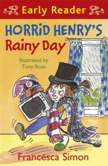 Horrid Henry's Rainy Day : Book 14