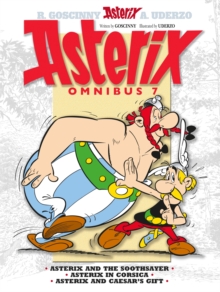 Asterix: Asterix Omnibus 7 : Asterix And The Soothsayer, Asterix In Corsica, Asterix And Caesar's Gift