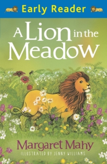 A Lion In The Meadow : Early Reader