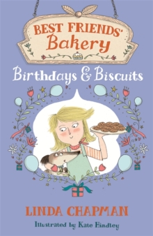 Best Friends' Bakery: Birthdays and Biscuits : Book 4, Paperback Book Best Friends' Bakery: Birthdays and Biscuits : Book 4, Paperback Book