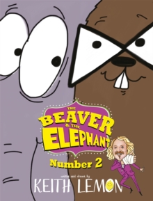 The Beaver and the Elephant : Number Two, Hardback Book The Beaver and the Elephant : Number Two, Hardback Book