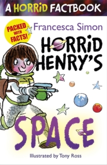 Horrid Henry's Space : A Horrid Factbook, Paperback Book Horrid Henry's Space : A Horrid Factbook, Paperback Book