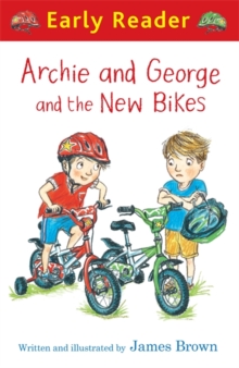 Archie and George and the New Bikes, Paperback Book Archie and George and the New Bikes, Paperback Book