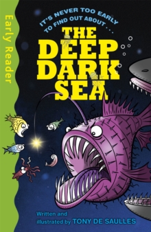 Early Reader Non Fiction: The Deep Dark Sea, Paperback / softback Book Early Reader Non Fiction: The Deep Dark Sea, Paperback / softback Book