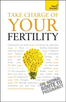 Take Charge Of Your Fertility: Teach Yourself, Paperback / softback Book Take Charge Of Your Fertility: Teach Yourself, Paperback / softback Book