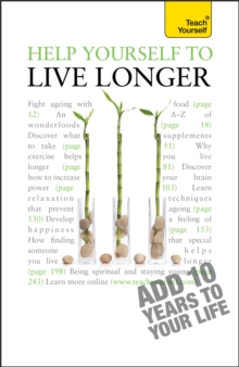 Help Yourself to Live Longer: Teach Yourself, Paperback Book Help Yourself to Live Longer: Teach Yourself, Paperback Book