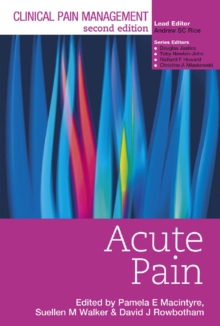 Clinical Pain Management : Acute Pain