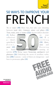 50 Ways to Improve Your French: Teach Yourself, Mixed media product Book 50 Ways to Improve Your French: Teach Yourself, Mixed media product Book