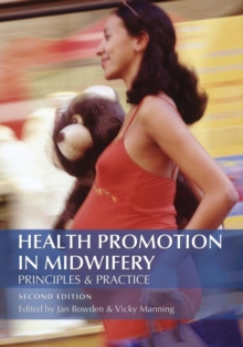 Health Promotion in Midwifery : Principles and practice