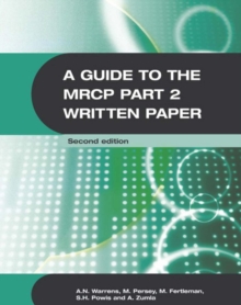 A Guide to the MRCP Part 2 Written Paper 2Ed